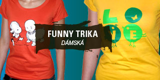 Funny dámská trika